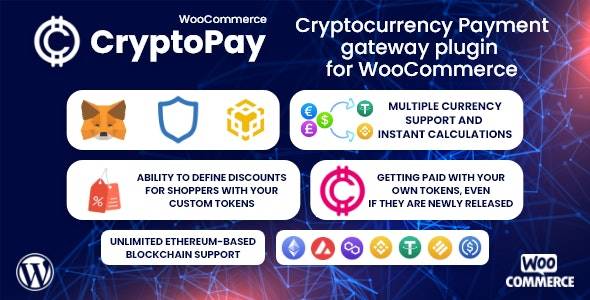 CryptoPay WooCommerce – 加密货币支付网关插件[更至v2.3.6]