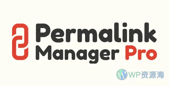 Permalink Manager Pro-固定链接管理/修改WordPress插件插图-WP资源海 Permalink Manager Pro-固定链接管理/修改WordPress插件插图-WP资源海