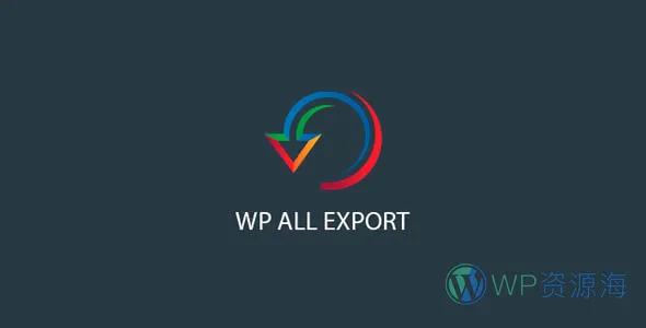 WP All Export Pro-WordPress高级导出插件+全扩展插图-WP资源海 WP All Export Pro-WordPress高级导出插件+全扩展插图-WP资源海