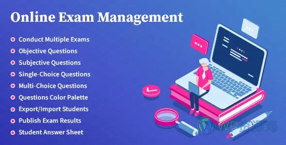 Online Exam Management-在线考试/课程测验管理系统WP插件插图-WP资源海 Online Exam Management-在线考试/课程测验管理系统WP插件插图-WP资源海