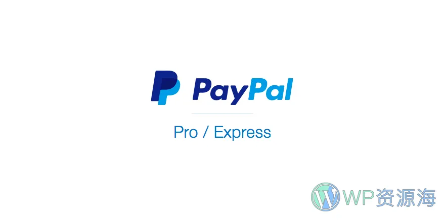 EDD PayPal Pro 和 Express支付网关[更至v1.4.7]插图-WP资源海