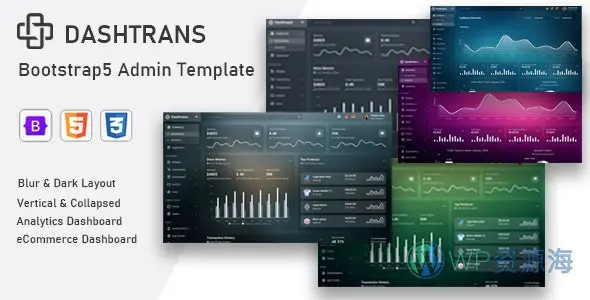 Dashtrans – 炫酷半透明Bootstrap5管理员后台模板插图-WP资源海 Dashtrans – 炫酷半透明Bootstrap5管理员后台模板插图-WP资源海