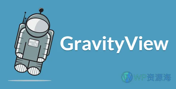 【全扩展】GravityView-Gravity Forms 重力表单高级扩展插件插图-WP资源海