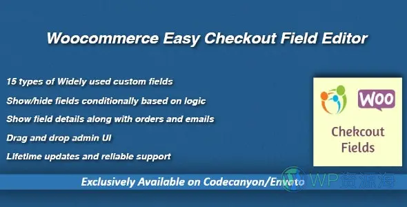 Woocommerce Easy Checkout Field Editor-结算字段编辑器插件[v3.2.15]插图-WP资源海