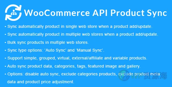 WooCommerce API Product Sync 跨站点产品同步插件[更至v2.9.0]插图-WP资源海