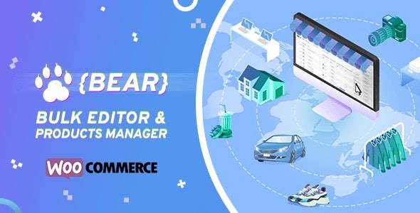 BEAR-WooCommerce产品批量编辑器插件[更至v2.1.3.3]
