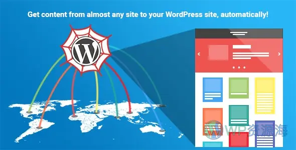 WP Content Crawler v1.14.0 自动爬取采集任意网站的任意内容插图-WordPress资源海