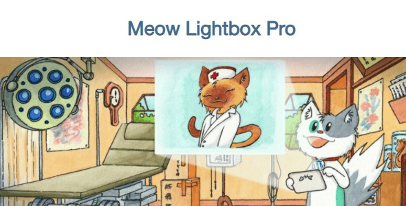 Meow Lightbox Pro-图片灯箱/点击后放大展示WordPress插件[更至v5.2.1]