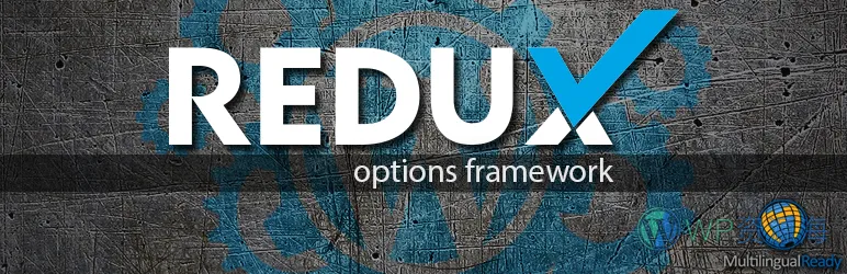 Redux Framework 帮助高效开发WordPress主题插件的框架插图-WP资源海 Redux Framework 帮助高效开发WordPress主题插件的框架插图-WP资源海