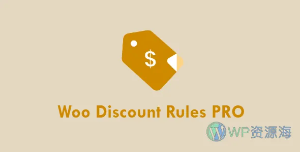 Woo Discount Rules PRO v2.6.3 优惠券规则管理WordPress插件插图-WordPress资源海