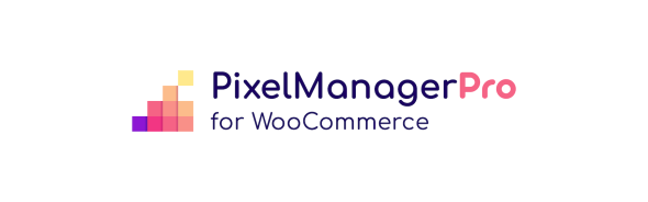 Pixel Manager Pro for WooCommerce-精准分析营销/降低广告成本/提高转化率插件[更至v1.42.2]