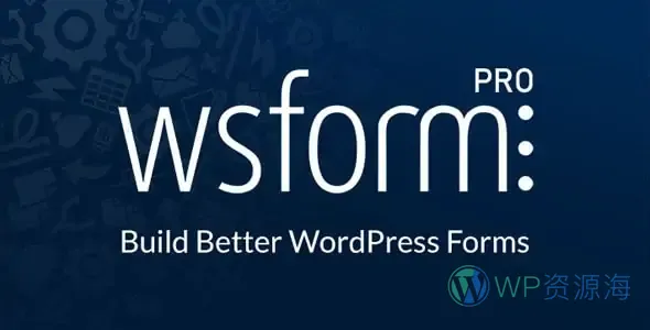WS Form Pro-功能超强大的WordPress表单插件[更至v1.9.196]插图-WordPress资源海