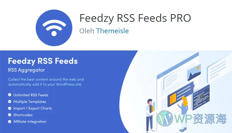 Feedzy RSS Feeds Pro-从RSS订阅源采集内容导入到自己网站WordPress插件插图-WP资源海