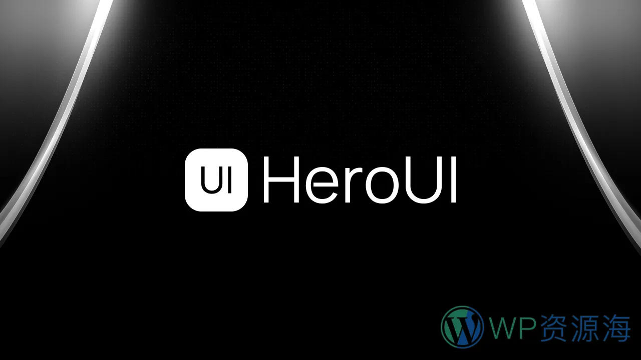 HeroUI PRO-组件超全漂亮炫酷的Tailwind React模板套件插图1-WP资源海