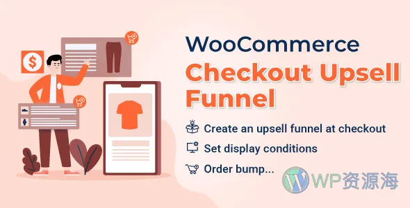 WooCommerce Checkout Upsell Funnel-提升转化率和客单价的终极利器插图-WP资源海 WooCommerce Checkout Upsell Funnel-提升转化率和客单价的终极利器插图-WP资源海