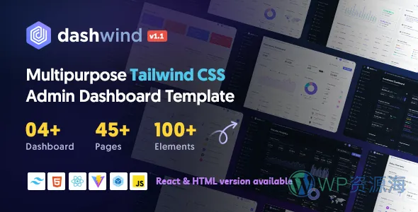 DashWind-超强多用途Tailwind CSS管理后台模板插图-WP资源海 DashWind-超强多用途Tailwind CSS管理后台模板插图-WP资源海