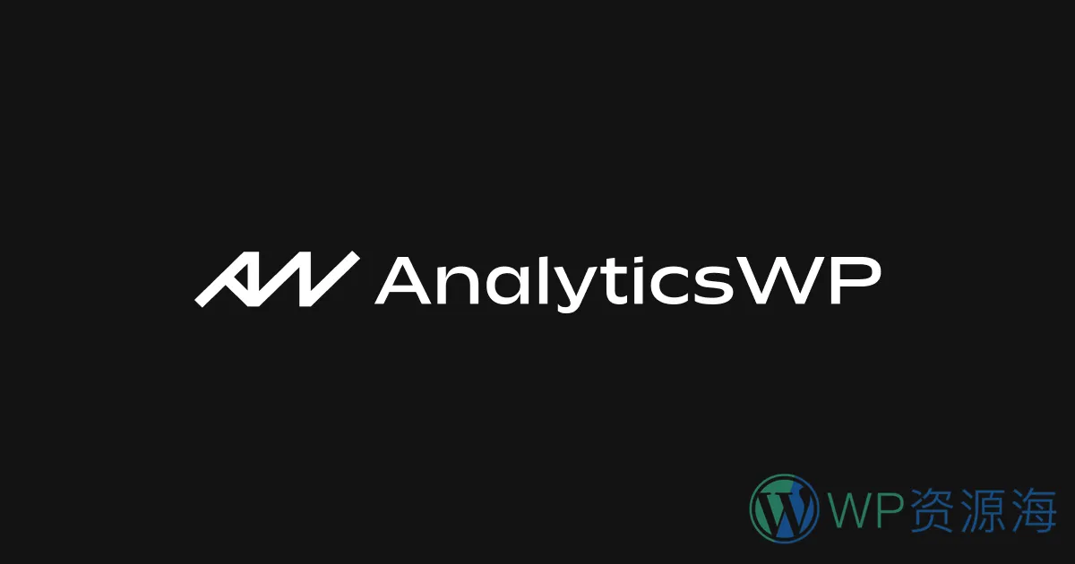 AnalyticsWP-网站分析/用户统计/提升转化率WordPress插件插图-WP资源海 AnalyticsWP-网站分析/用户统计/提升转化率WordPress插件插图-WP资源海