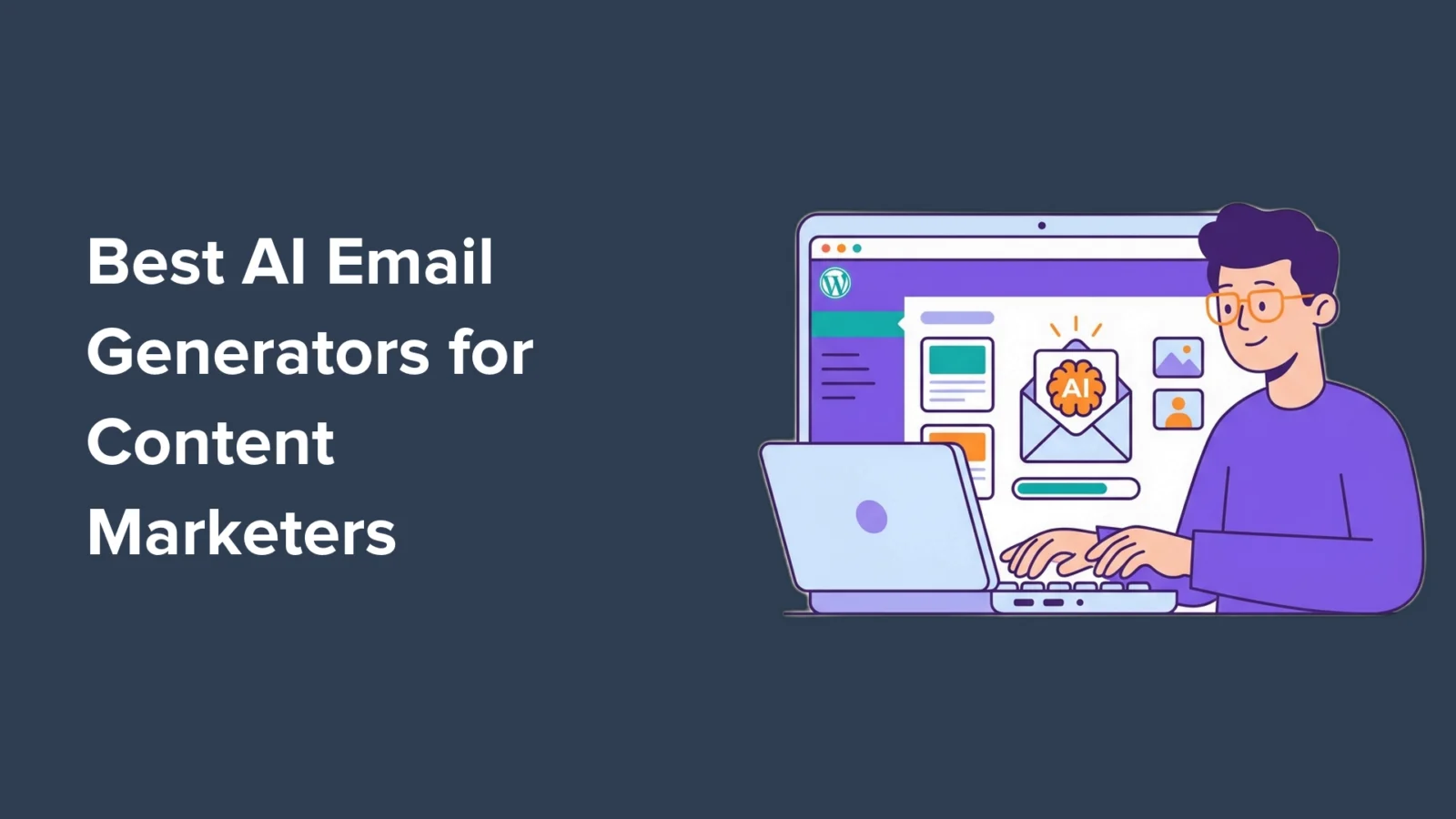 8款最适合内容营销者的AI邮件生成工具（基于实测）