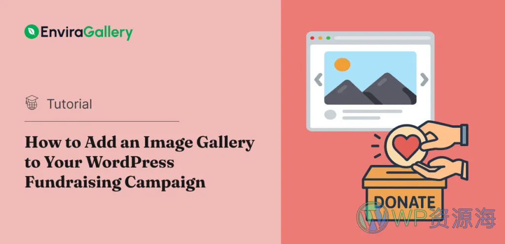 Envira Gallery + Addons WordPress 插件插图-WP资源海 Envira Gallery + Addons WordPress 插件