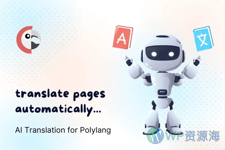 AutoPoly Pro Polylang 翻译插件插图-WP资源海 AutoPoly Pro Polylang 翻译插件