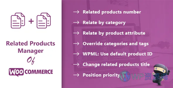 Related Products Manager Pro for WooCommerce 显示数量与布局 WordPress 插件插图-WP资源海 Related Products Manager Pro for WooCommerce 显示数量与布局 WordPress 插件