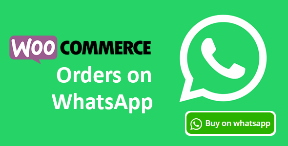 WooCommerce Orders on WhatsApp 订单沟通 WordPress 插件