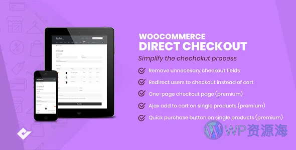 WooCommerce Direct Checkout PRO 加速结算 WordPress 插件插图-WP资源海 WooCommerce Direct Checkout PRO 加速结算 WordPress 插件