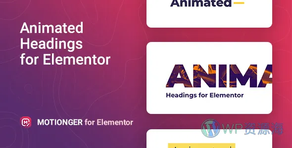 Motionger Elementor 动态标题 WordPress 插件插图-WP资源海 Motionger Elementor 动态标题 WordPress 插件