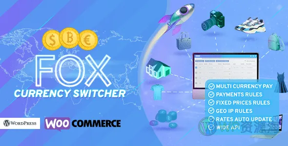 FOX 多币种切换与结算 WordPress 插件插图-WP资源海 FOX 多币种切换与结算 WordPress 插件