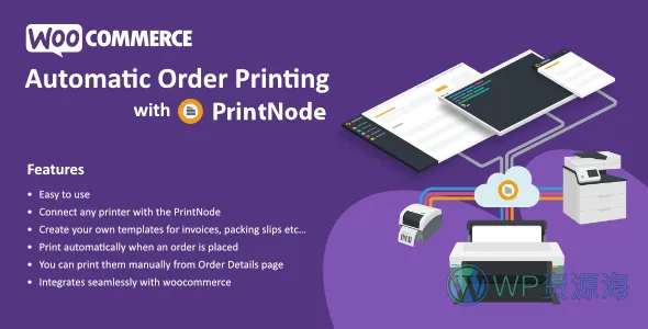 Automatic Order Printing for WooCommerce 自动打印订单插件插图-WP资源海 Automatic Order Printing for WooCommerce 自动打印订单插件