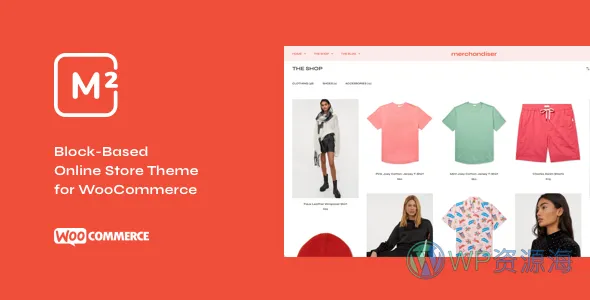 Merchandiser 极简主义 WooCommerce 主题插图-WP资源海 Merchandiser 极简主义 WooCommerce 主题