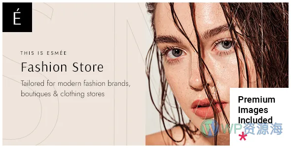 Esmée 时尚商店 WordPress 主题插图-WP资源海 Esmée 时尚商店 WordPress 主题